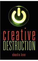 Creative Destruction