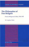 Philosopher of Free Religion