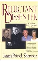 Reluctant Dissenter