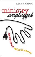 Ministry Unplugged