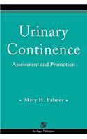 Urinary Continence: Assessment & Promotion