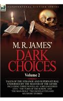 M. R. James' Dark Choices