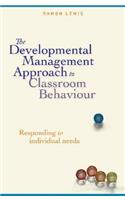 Developmental Management Approach to Classroom Behaviour