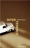 Interference & Other Stories