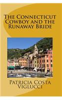 The Connecticut Cowboy and the Runaway Bride