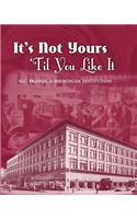 It's Not Yours Til You Like It
