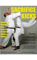 Sacrifice Kicks
