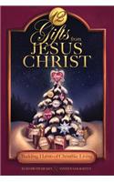12 Gifts from Jesus Christ