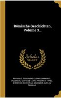 Römische Geschichten, Volume 3...