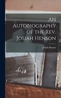 Autobiography of the Rev. Josiah Henson
