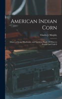 American Indian Corn