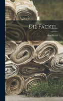 Fackel.