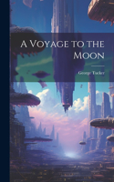 Voyage to the Moon