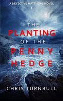 Planting of the Penny Hedge