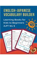 English-Japanese Vocabulary Builder Learning Books for Kids to Beginners JLPT N4-5