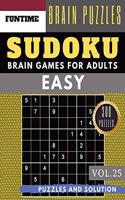 SUDOKU Easy: 300 easy sudoku with answers brain games for adults Activities Book sudoku for seniors (sudoku book easy Vol.25)