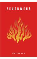Feuerwehr Notizbuch: 6"x9" (a5) / Notizbuch / Skizzenbuch für Feuerwehrmänner und Feuerwehrfrauen / 120 Seiten mit karierten Papier