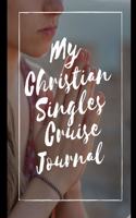 My Christian Singles Cruise Journal