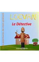 Loevan le Détective
