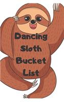 Dancing Sloth Bucket List