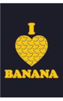 I Love Banana