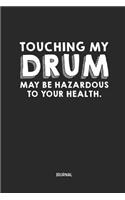 Touching My Drum Journal