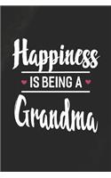 Happiness Is Being a Grandma: Family Grandma Women Mom Memory Journal Blank Lined Note Book Mother's Day Holiday Gift