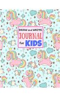 Draw and Write Journal for Kids: Cute Unicorn Matte Cover Design for Drawing, Creative Writing, Doodling, Creating Your Own Story, Illustration Book and Diary (Perfect Gift for Kids