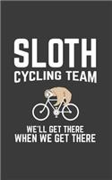 Sloth Cycling Team We'll Get There When We Get There