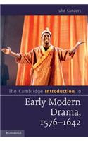 Cambridge Introduction to Early Modern Drama, 1576-1642