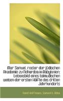 Mar Samuel, Rector Der J Dischen Akademie Zu Nehardea in Babylonien