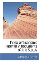 Index of Economic Material in Documents of the States