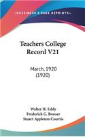 Teachers College Record V21