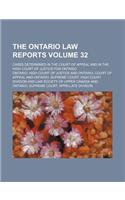The Ontario Law Reports Volume 32; Cases Determined in the Court of Appeal and in the High Court of Justice for Ontario