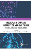 Medical Big Data and Internet of Medical Things