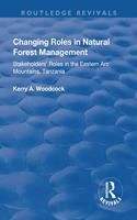 Changing Roles in Natural Forest Management: Stakeholders' Role in the Eastern ARC Mountains, Tanzania