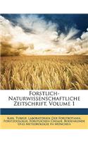 Forstlich-Naturwissenschaftliche Zeitschrift, Volume 1