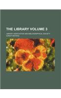 The Library Volume 3