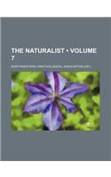 The Naturalist (Volume 7)