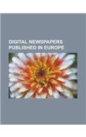 Digital Newspapers Published in Canada: Media in Vancouver, the Gazette, the Vancouver Sun, Ottawa Citizen, Times-Colonist, 24h, Calgary Herald(English)