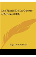 Les Fastes De La Guerre D'Orient (1856)