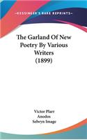 The Garland of New Poetry by Various Writers (1899)