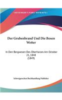 Der Grubenbrand Und Die Bosen Wetter