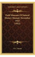 Field Museum Of Natural History Manual, November 1922 (1922)