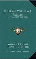 General William J. Palmer