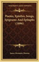 Poems, Epistles, Songs, Epigrams and Epitaphs (1896)