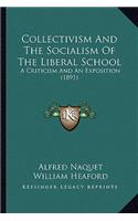 Collectivism and the Socialism of the Liberal School