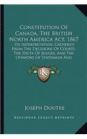 Constitution of Canada, the British North America Act, 1867