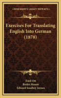 Exercises for Translating English Into German (1878)