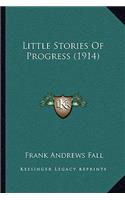 Little Stories Of Progress (1914)